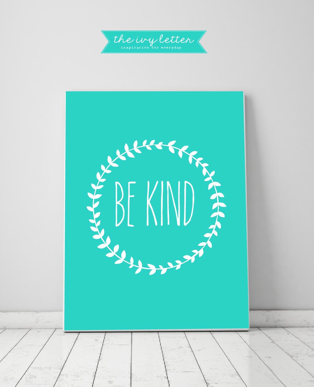 Be Kind Print Teal Printable Instant Download Inspirational