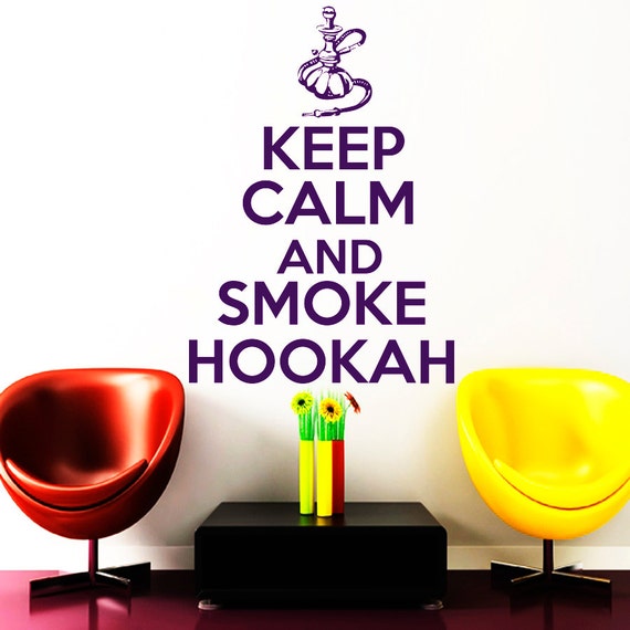 Wall Decals Keep Calm And Smoke Hookah Quote Decal Vinyl