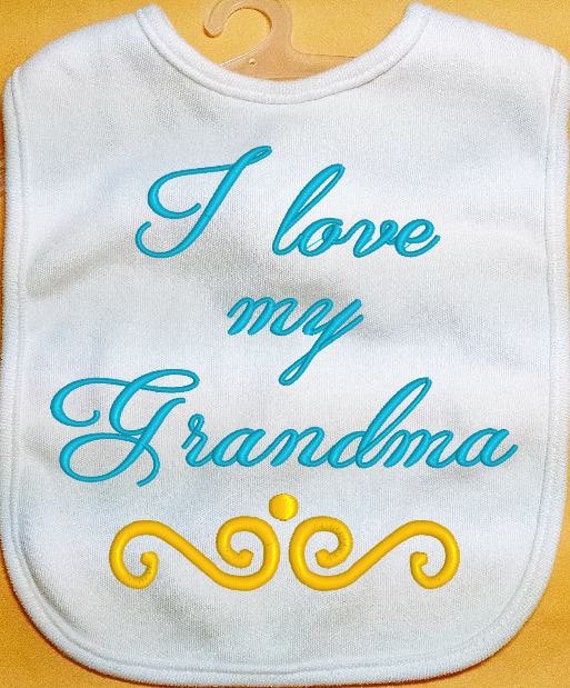 I love my Grandma Baby Bib Embroidered Baby Bib