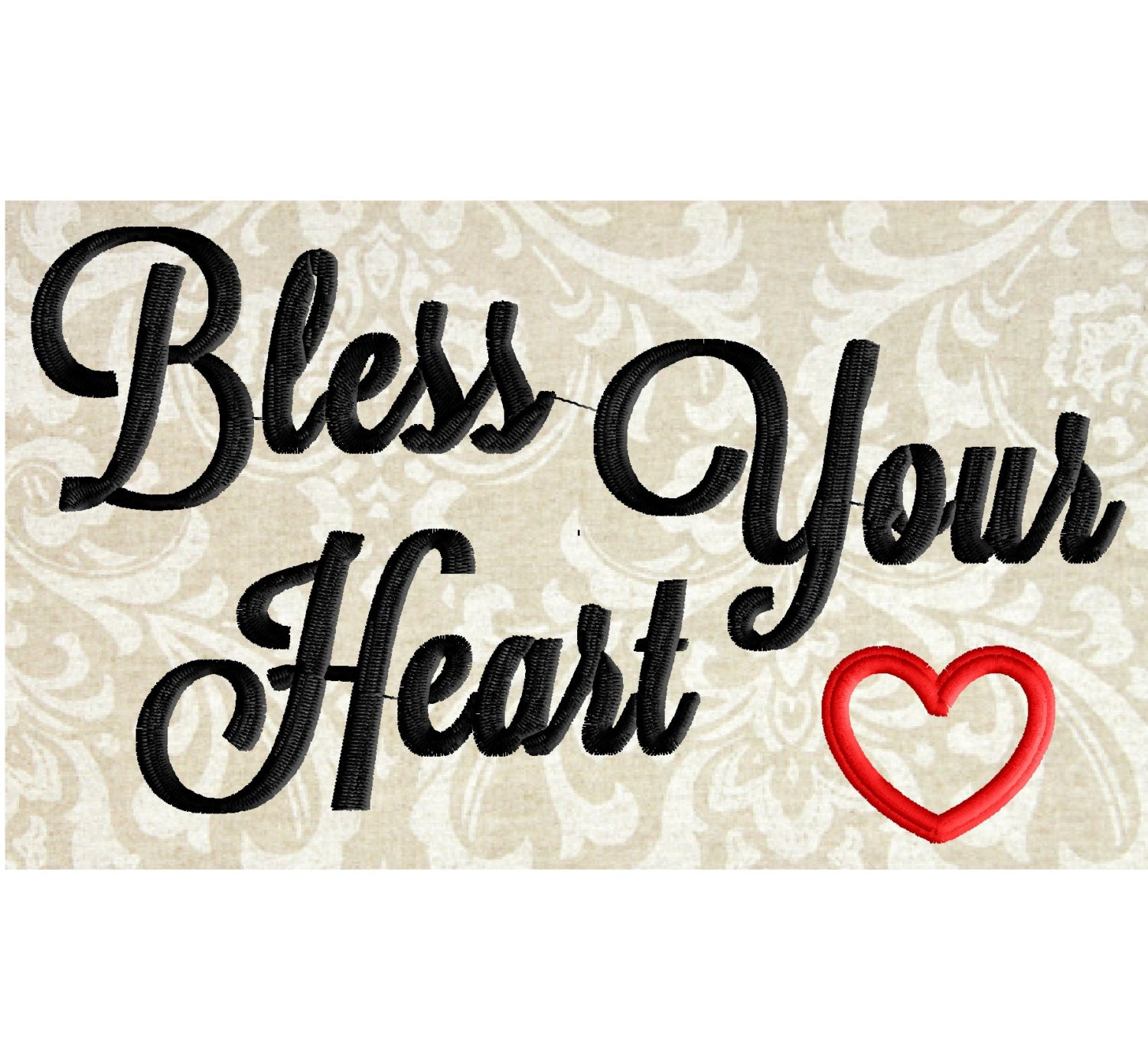 Quote Bless your heart EMBROIDERY DESIGN FILE