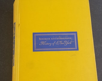 Diedrich Knickerbocker's History of New York vintage book