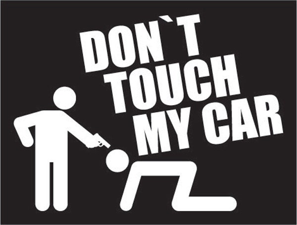 Dont Touch My Car Decal Vinyl Window Bumper Tuning Oem 7220