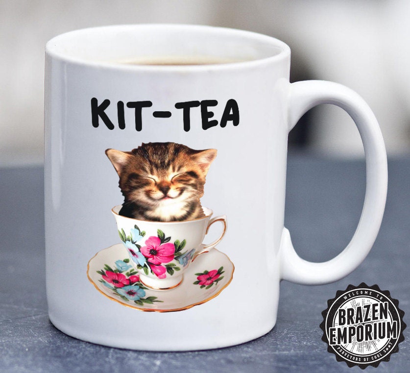 Kit Tea  Mug   Kitty Cat  Funny Coffee Tea  Mug 