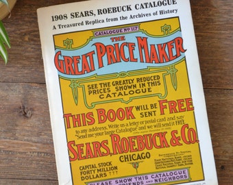 1971 Sears Roebuck Catalogue / 1908 The Great Price Maker
