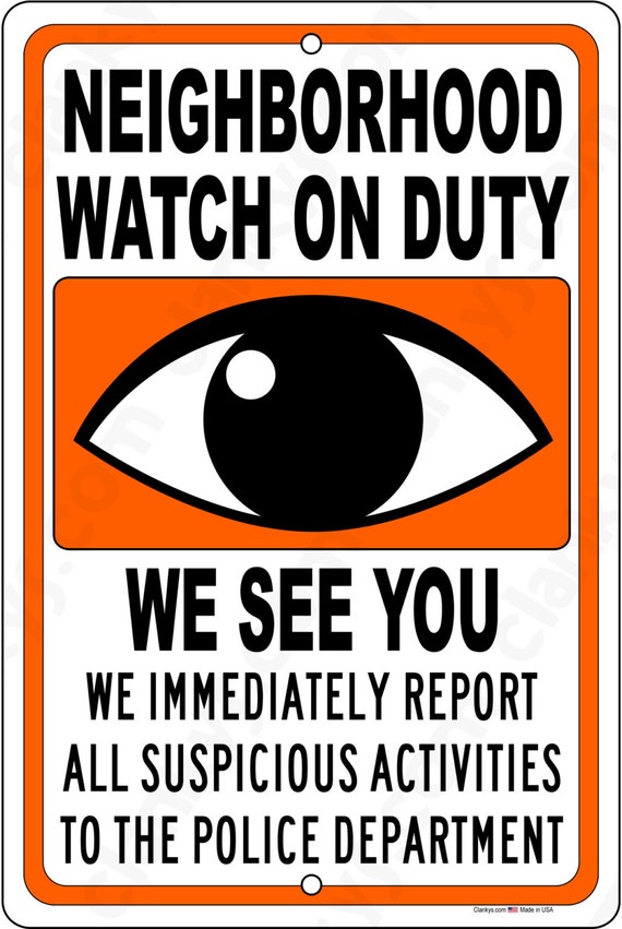 Neighborhood Watch 'We See You' on 8x12 Alum Sign