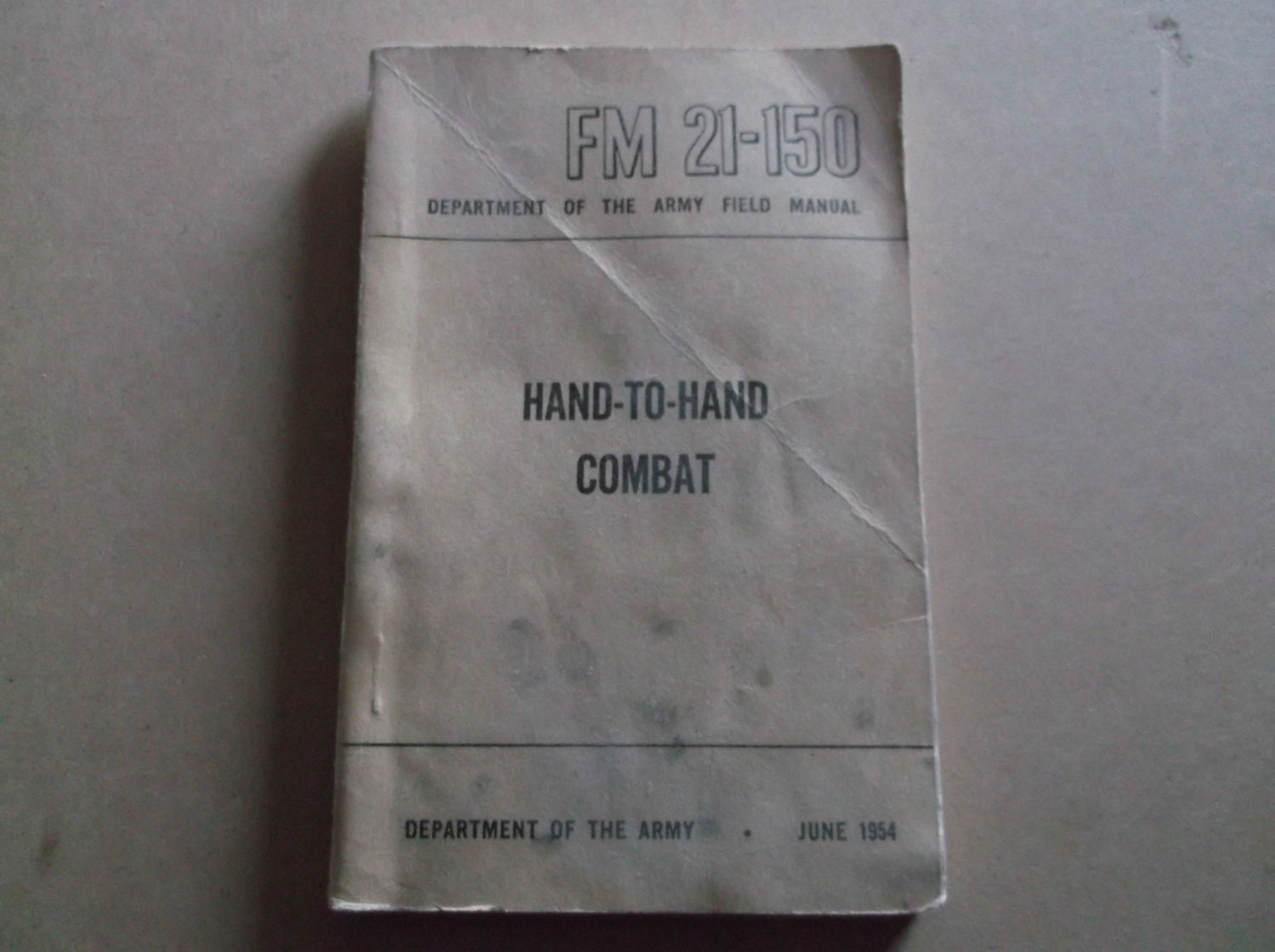 1954 Department Of The Army Field Manual HandToHand Combat
