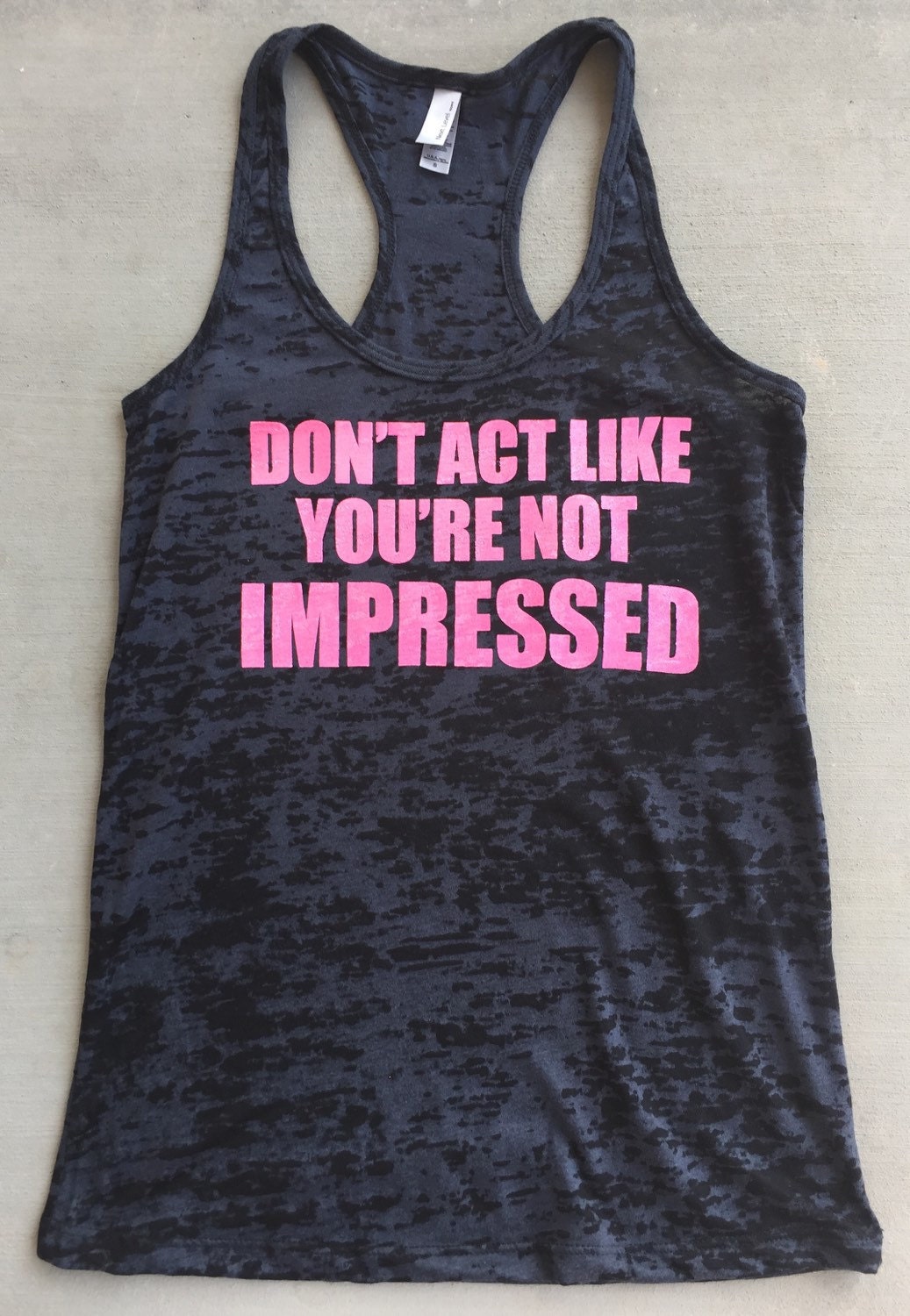 Don't Act Like You're Not Impressed. Womens by TwinHeartsApparel