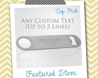 Groomsmen Gift Personalized Bottle Opener Groomsmen Bottle Opener Groomsman Gift for Groom Gift for Dad Stainless Steel Bottle Opener