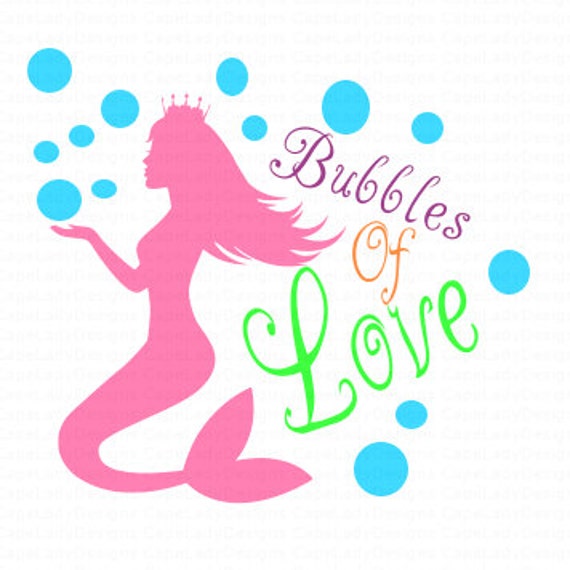 Download Svg Digital Mermaid Bubbles Of Love Design zip file