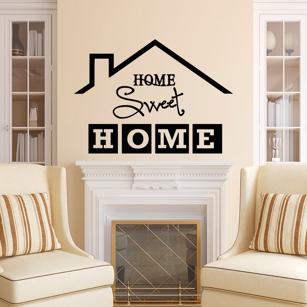 Home Sweet Home Wall Decal Quote Home Sweet Home Sign Vinyl