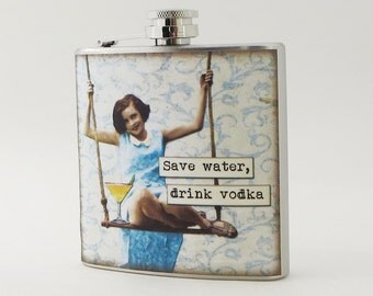 Flask, Funny Humor Gift, Flask for Woman Gift, Friend Gift, Stocking Stuffer, Bridesmaid Gift, Vodka Flask, 6 oz Stainless Steel, F13