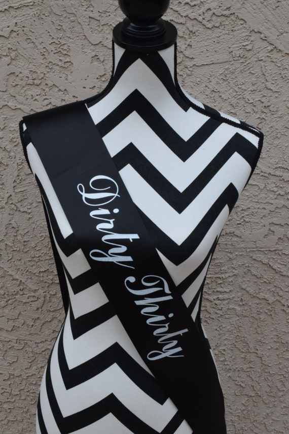 Dirty Thirty Birthday Sash 30th Birthday Sash By Lovegreeklife