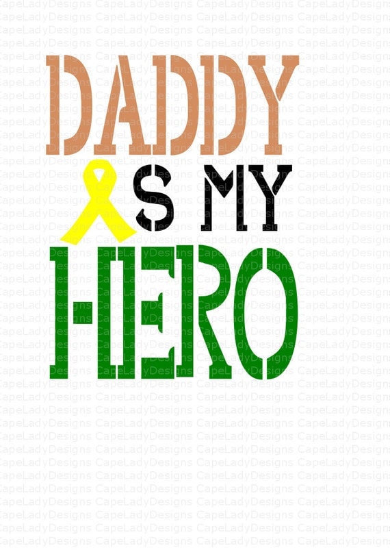 Download Soldier Daddy Is My Hero design svg dxf png eps for