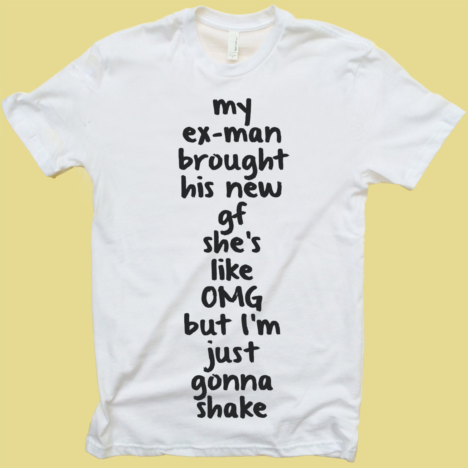 I'm Just Gonna Shake T Shirt or Tank Top by TotallyGoodTime