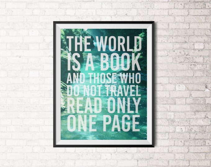The World Is A Book - Travel Inspirational Art Print Quote