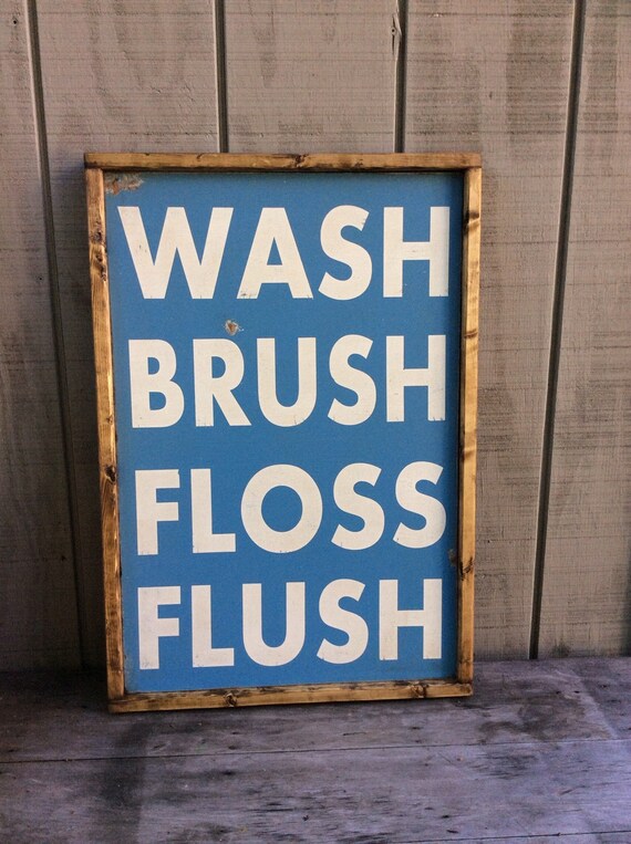 Wash Brush Floss Flush Wood Sign Bathroom by sophisticatedhilbily