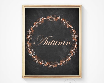 Fall print, fall sign, seasonal decor, autumn print, autumn art, chalkboard print, autumn quote, autumn chalkboard, fall decor, fall prints