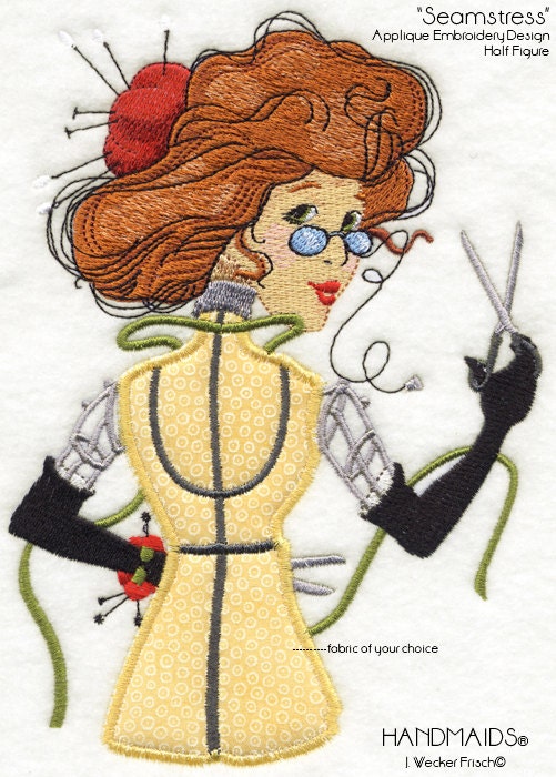 Seamstress She Who Sews Applique Machine Embroidery Half
