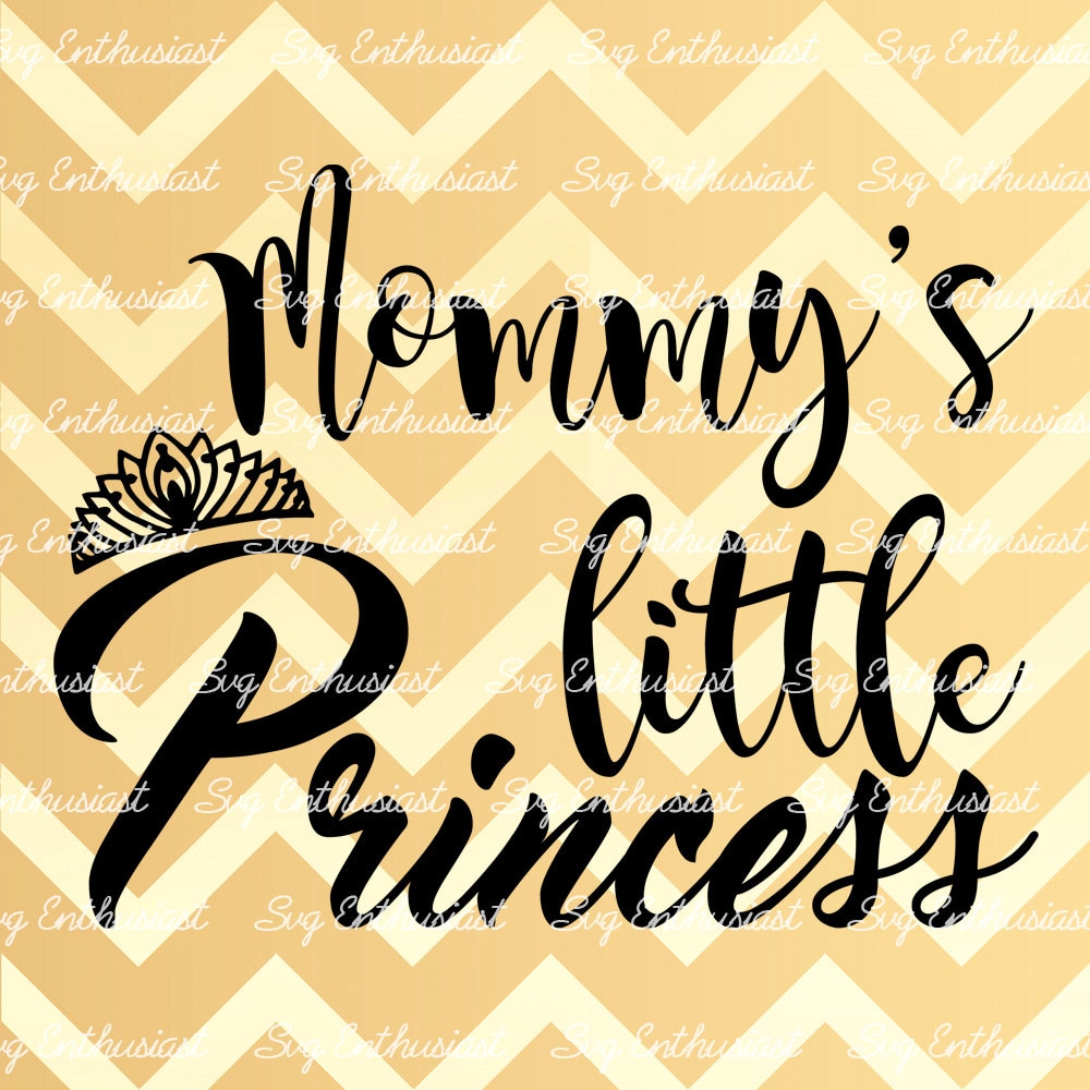 Mommy's little princess SVG Baby svg Babywear svg