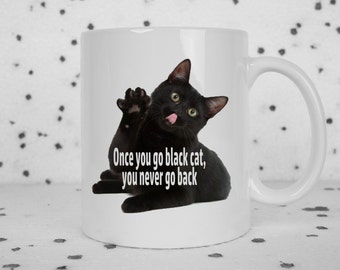 Black cat mug, cat mug, novelty coffee mug, black cat, crazy cat lady, cute cat, black kitten, rude mug, sarcasm, statement mug, offensive