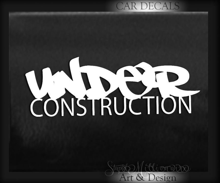 UNDER CONSTRUCTION decals 2 sticker vinyl decal car truck