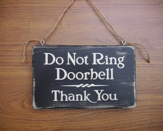 Do Not Ring Doorbell Door sign 9 x 5.5 Rustic