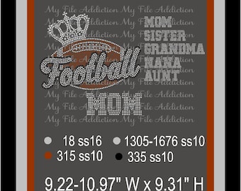 Instant Download Rhinestone SVG EPS Design File Football with Crown - Includes Mom Sister Grandma Nana Aunt