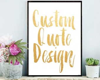 Unique custom quote print related items | Etsy