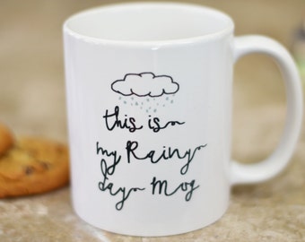 This Is My Rainy Day Coffee Mug | Gift for Sister | Best Friend Gift | Wine Lover Gift | Funny Coffee Mug | Gift for Her | Birthday Gift