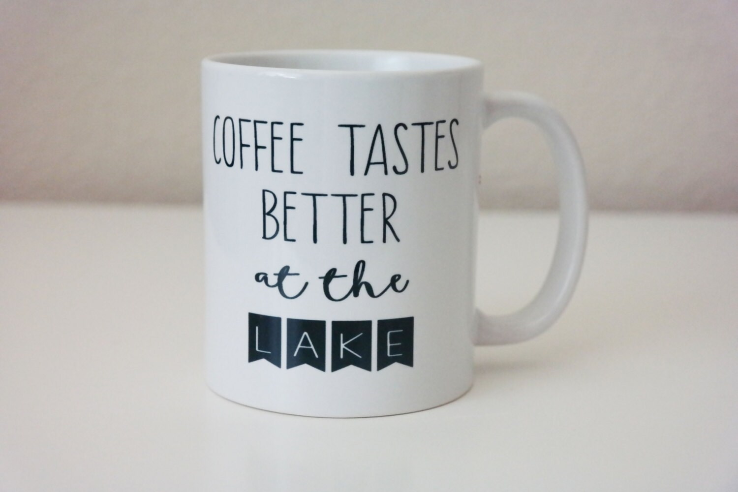 Coffee Tastes Better At The Lake Mug Fathers Day Gift Gift