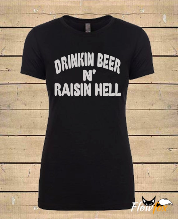 raisin hell shirt