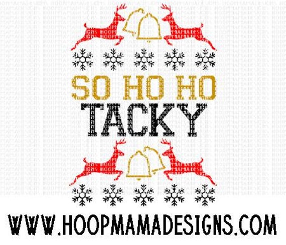 Download So Ho Ho Tacky Ugly Sweater Christmas SVG DXF eps and png