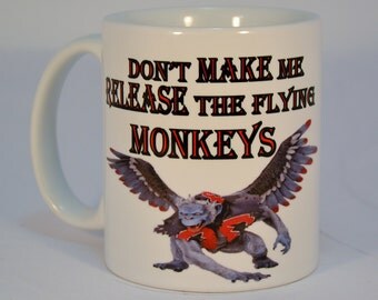 halloween, halloween mug, Wizard of oz, flying monkeys, funny mugs, release the monkeys,custom mugs, wicked witch, wizard of oz gift