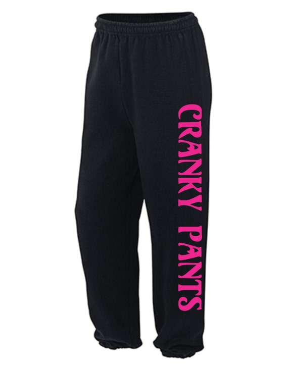 Cranky Pants Sweat Pants UNISEX Pants Youth and Adult Sizes