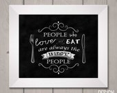 Items similar to Foodie Quote Wall Art, People who love to eat, Kitchen