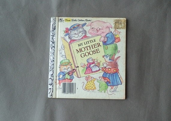MY LITTLE GOLDEN MOTHER GOOSE LITTLE GOLDEN BOOK #300-69 MY LITTLE GOLDEN MOTHER GOOSE LITTLE GOLDEN BOOK #300-69
