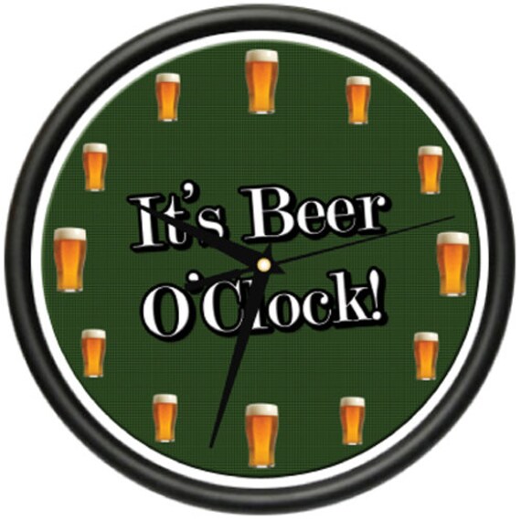 It's Beer O'clock Wall Clock Beer Drinker Drinks Draft