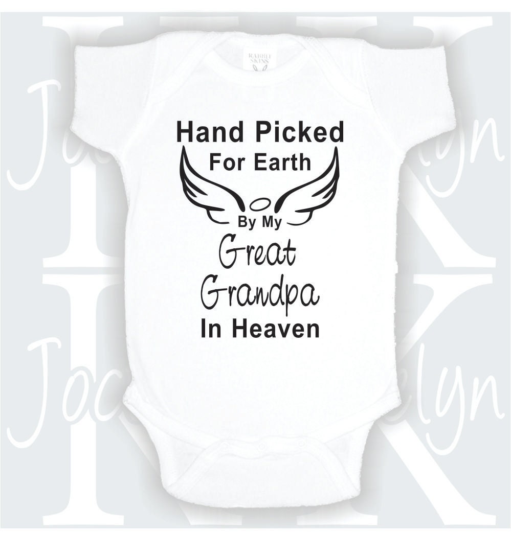 Download Hand Picked For Earth By My Great Grandpa In Heaven onepiece