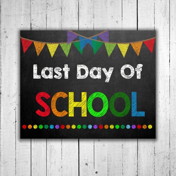 last-day-of-school-grade-signs-chalkboard-by-back2schoolsigns