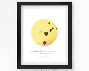 Love is Magic, Literary Quote, Love, Robert M Drake, Quote Print, Typography Print, Hot Air Balloons, Skyscape, Literary Art, Minimalist Art