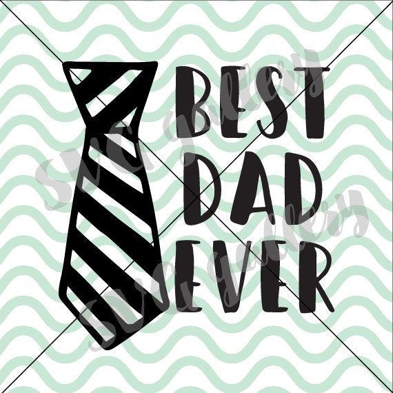 Download Dad SVG best dad ever svg Father's day SVG Digital cut