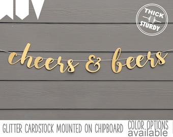 cheers & beers banner, wedding banner, gold glitter party decorations, cursive banner