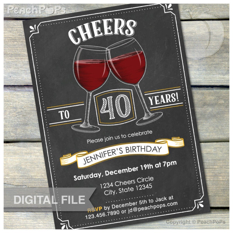 40th Birthday Invitation Cheers Wine Invite Chalkboard