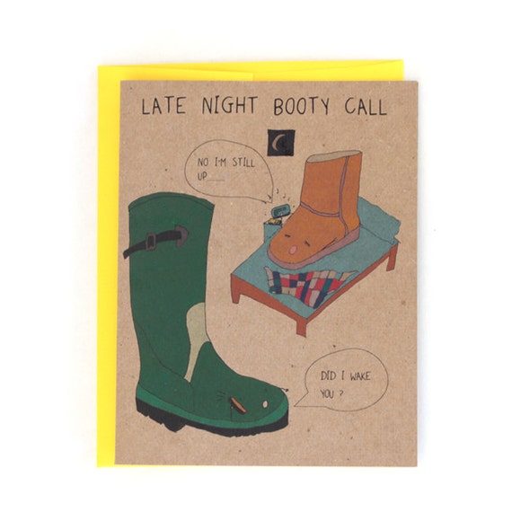 Funny Late Night Booty Call Greeting Card