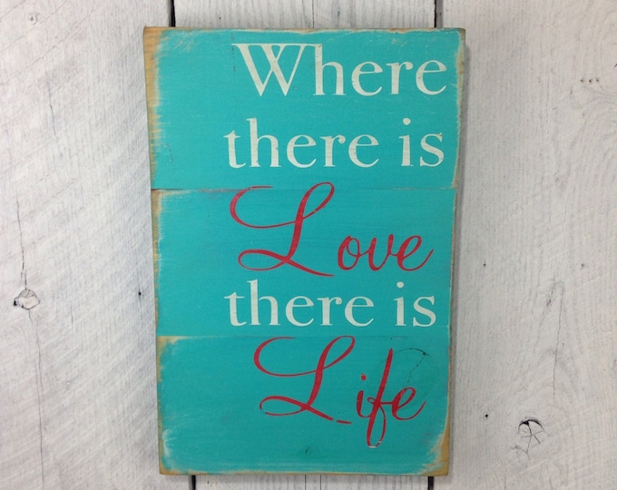 Life Wood Sign, Distressed Wood Sign, Turquoise Home Decor, Teal Wood Wall Hanging, Painted Wood Sign, Wall Plaque, Rustic Wood Sign