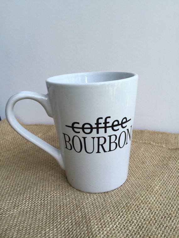 Bourbon Coffee Mug Coffee Mug Bourbon Coffee Crossed Out and