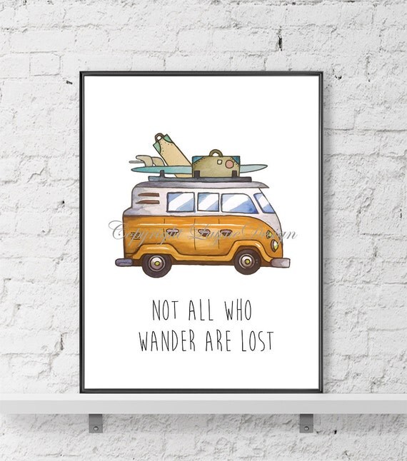 VW Bus Travel Wander Journey Saying Quote Print Your Own