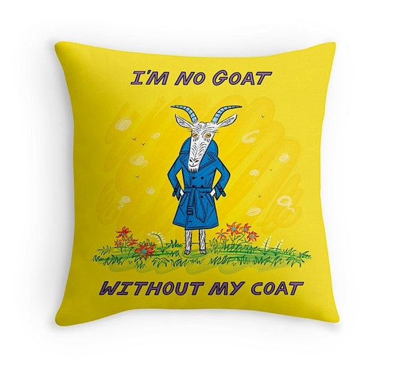 I'm No Goat Without My Coat - Yellow - Cushion Cover / Throw Pillow Cover (16" x 16") by Oliver Lake