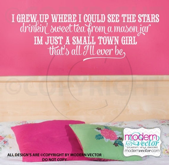 Just A Small Town Girl Quote Vinyl Wall Decal Bedroom Decor