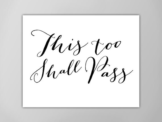 This Too Shall Pass Art Print Inspirational Quote Wall Decor